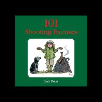 101 SHOOTING EXCUSES